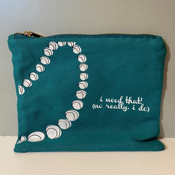 Charming I Need That No Really I Do Teal Makeup Bag Pouch - Picture 1 of 10